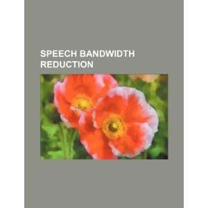  Speech bandwidth reduction (9781234300241) U.S 