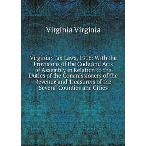   Treasurers of the Several Counties and Cities Virginia Virginia