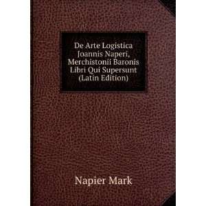   Baronis Libri Qui Supersunt (Latin Edition) Napier Mark Books