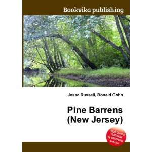  Pine Barrens (New Jersey) Ronald Cohn Jesse Russell 