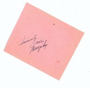 Audie Murphy autograph Western Cowboy Star WWII Hero   super condition 