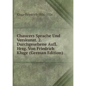   Von Friedrich Kluge (German Edition) Kluge Friedrich 1856 1926 Books
