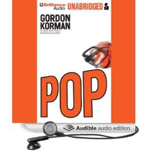    POP (Audible Audio Edition) Gordon Korman, Nick Podehl Books