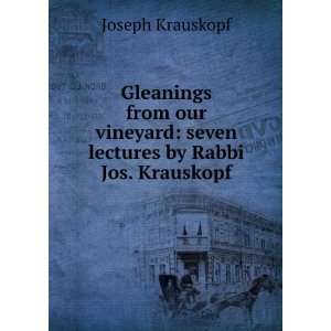   lectures by Rabbi Jos. Krauskopf Joseph Krauskopf  Books