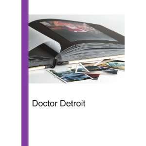  Doctor Detroit Ronald Cohn Jesse Russell Books