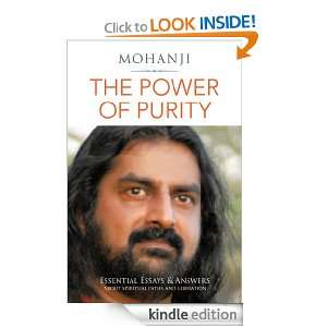 THE POWER OF PURITY ESSENTIAL ESSAYS & ANSWERS About Spiritual Paths 