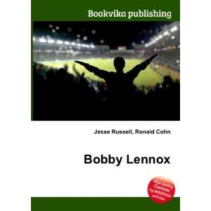  Bobby Lennox Ronald Cohn Jesse Russell Books