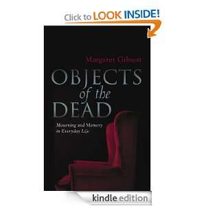 Objects of the Dead Margaret Gibson  Kindle Store