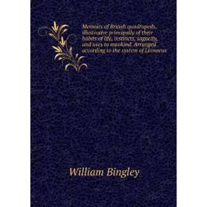   Arranged according to the system of Linnaeus William Bingley Books