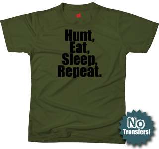 Hunt Eat Sleep funny hunting mens hunter NEW T shirt  