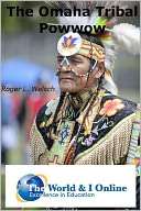 The Omaha Tribal Powwow Roger Welsch