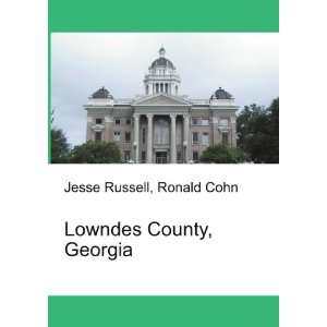  Lowndes County, Georgia Ronald Cohn Jesse Russell Books