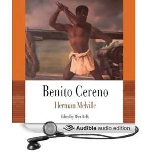  Benito Cereno (Audible Audio Edition) Herman Melville 