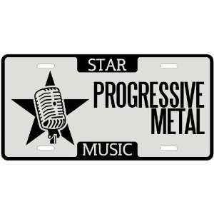  New  I Am A Progressive Metal Star   License Plate 