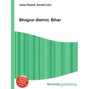  Bhojpur district, Bihar Ronald Cohn Jesse Russell Books