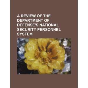   Security Personnel System (9781234471798) U.S. Government Books