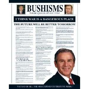 George Bush Quotes Political Humour Poster 16 x 20 inches  