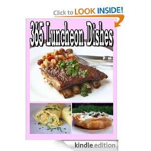 365 Luncheon Dishes (Illustrated) Anonymous  Kindle Store