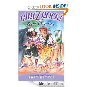 Girlz Rock Girl Pirates Shey Kettle  Kindle Store