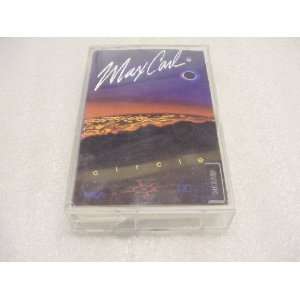  Audio Music Cassette Tape Of Max Carl Album CIRCLE 