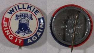 1940‘s~Willkie Ring It Again~Liberty Bell~Button  