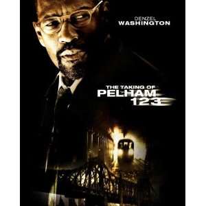 The Taking of Pelham 123 Movie Poster (11 x 17 Inches   28cm x 44cm 