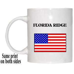  US Flag   Florida Ridge, Florida (FL) Mug Everything 