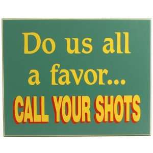  Billiard Wooden Sign   Call Your Shots