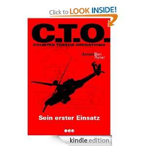 Sein erster Einsatz (C.T.O. Counter Terror Operations) (German Edition 