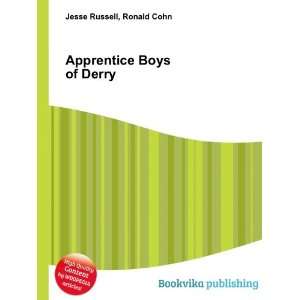  Apprentice Boys of Derry Ronald Cohn Jesse Russell Books