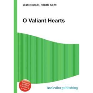Valiant Hearts Ronald Cohn Jesse Russell  Books