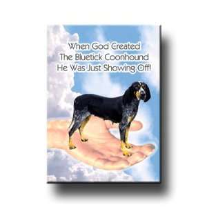 Bluetick Coonhound God Showing Off Fridge Magnet No 2