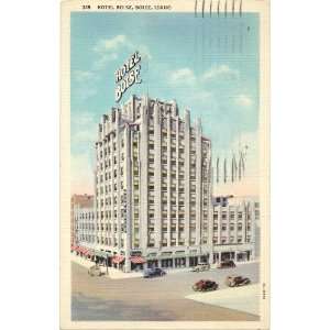  1930s Vintage Postcard Hotel Boise   Boise Idaho 