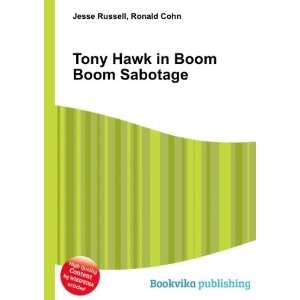  Tony Hawk in Boom Boom Sabotage Ronald Cohn Jesse Russell 