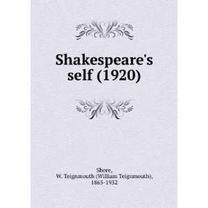 Shakespeares self (1920) W. Teignmouth (William Teignmouth), 1865 