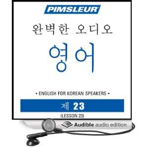  ESL Korean Phase 1, Unit 23 Learn to Speak and Understand 