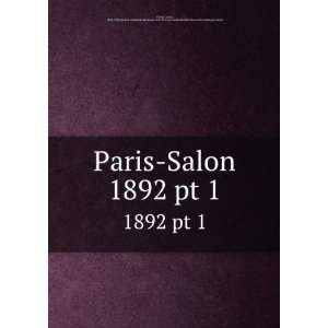 Paris Salon. 1892 pt 1