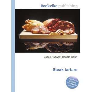  Steak tartare Ronald Cohn Jesse Russell Books