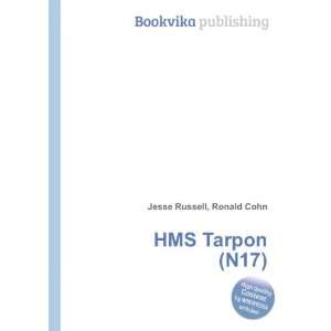  HMS Tarpon (N17) Ronald Cohn Jesse Russell Books