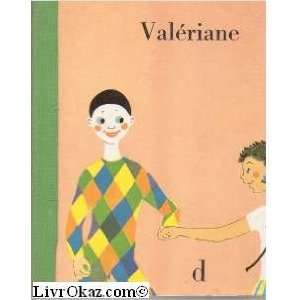  VALERIANE Madeleine GRIZE Books