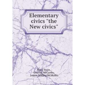   civics Charles McCarthy, Jennie Willing McMullin Flora Swan Books