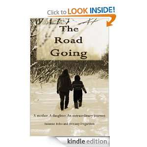 The Road Going Brittany Tregarthen, Suzanne Bobo  Kindle 