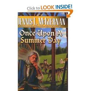    Once Upon a Summer Day [Hardcover] Dennis L. McKiernan Books