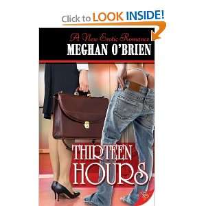  Thirteen Hours [Paperback] Meghan OBrien Books
