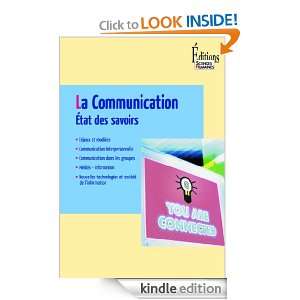 La Communication Etat des savoirs (OUVRAGE SYNT.) (French Edition 
