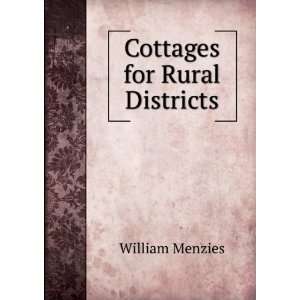 Cottages for Rural Districts William Menzies  Books