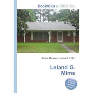  Leland G. Mims Ronald Cohn Jesse Russell Books