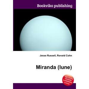  Miranda (lune) Ronald Cohn Jesse Russell Books