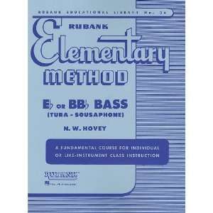   Elementary Method Eb or BBb Bass (Tuba   Sousaphone) 