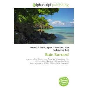  Baie Burrard (French Edition) (9786133794740) Books